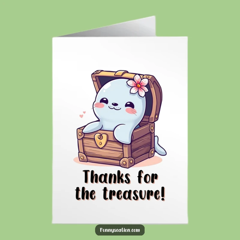 Free Printable Thank You Card: Sea Lion Treasure Chest Gratitude, Humorous Downloadable